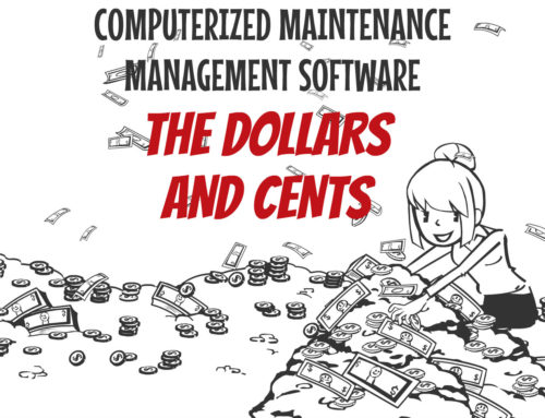 Computerized Maintenance Management System the Dollars and Cents – Video Blog